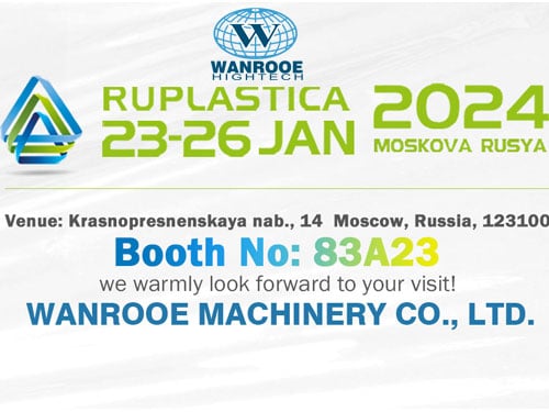 WANROOE Will Participate in RUPLASTICA 2024